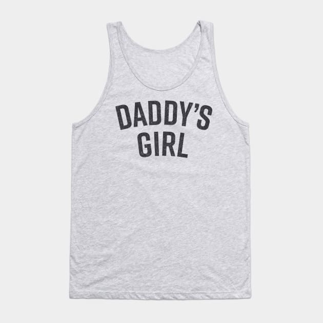 Daddy's Girl Tank Top by StodSquad